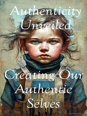 cover image of Authenticity Unveiled
